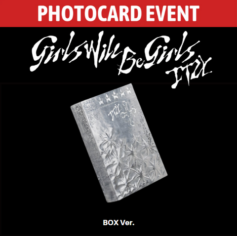 [PHOTOCARD EVENT] ITZY - Girls Will Be Girls (Box Ver.)