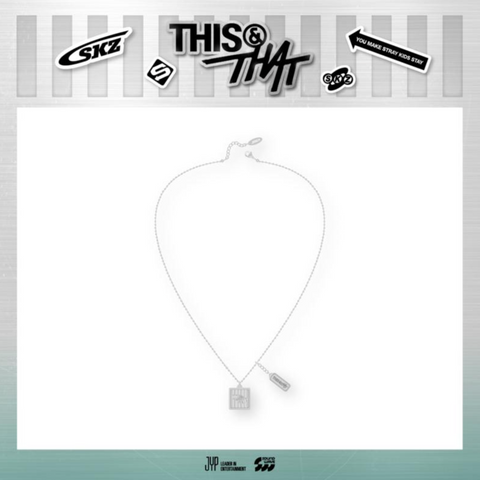 [PREORDER] : Stray Kids - [THIS & THAT] POP-UP STORE MD : NECKLACE