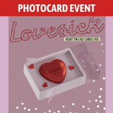 [PREORDER] : [PHOTOCARD EVENT] CHAERYEONG (ITZY) - Lovesick (HEART TIN-CASE CANDLE Ver.)