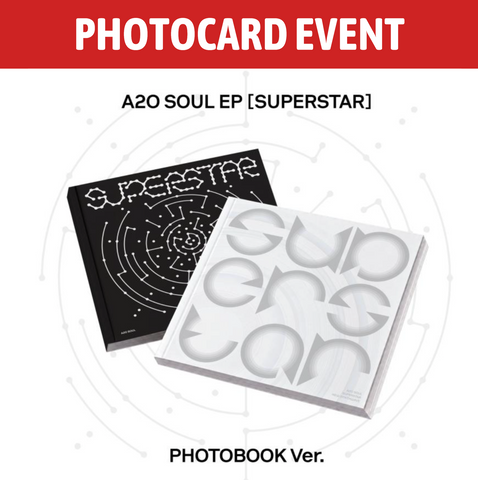 [PREORDER] : [PHOTOCARD EVENT] A2O SOUL - SUPERSTAR