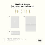 [PREORDER] : [BSTAGE] HWASA (MAMAMOO) - SO CUTE (Photobook)