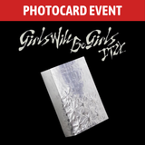 [PREORDER] : [PHOTOCARD EVENT] ITZY - Girls Will Be Girls (Box Ver.)