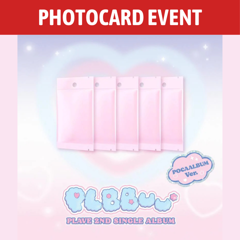 [PREORDER] : [PHOTOCARD EVENT] PLAVE - PLBBUU (POCA Ver.)