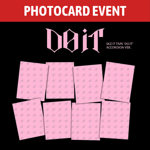 [PREORDER] : [PHOTOCARD EVENT] : Stray Kids - SKZ IT TAPE 'DO IT' (ACCORDION ver.)