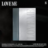 SHOWNU x HYUNGWON (MONSTA X) - LOVE ME (LOVE ME OR NOT Ver.)