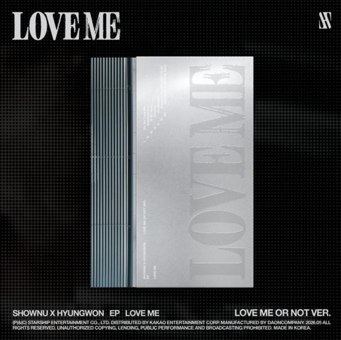 SHOWNU x HYUNGWON (MONSTA X) - LOVE ME (LOVE ME OR NOT Ver.)