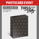 [PREORDER] : [PHOTOCARD EVENT] Stray Kids - THIS & THAT - (FAN ALBUM VER.)
