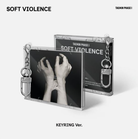 [PREORDER] :  TAEMIN - PHASE 1 : Soft Violence (KEYRING Ver.)