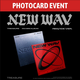 [PREORDER] : [PHOTOCARD EVENT] TREASURE - NEW WAV