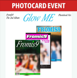 [PREORDER] : [PHOTOCARD EVENT] fromis_9 - Glow Me (Photobook Ver.)