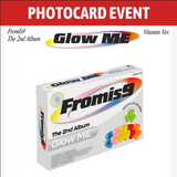 [PREORDER] : [PHOTOCARD EVENT] fromis_9 - Glow Me (Vitamin Ver.)