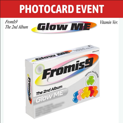 [PREORDER] : [PHOTOCARD EVENT] fromis_9 - Glow Me (Vitamin Ver.)