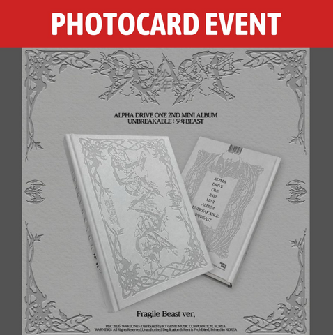 [PREORDER] : [PHOTOCARD EVENT] ALPHA DRIVE ONE - UNBREAKABLE : 少年BEAST (Fragile Beast Ver.)