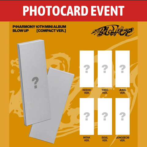 [PREORDER] : [PHOTOCARD EVENT] P1Harmony - BLOW UP (Compact Ver.)