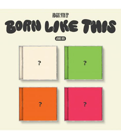 AB6IX - BORN LIKE THIS (Jewel Ver.)