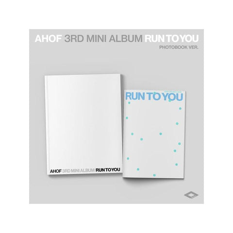 [PREORDER] : AHOF - RUN TO YOU (PHOTOBOOK Ver.)