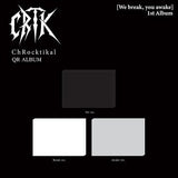 [PREORDER] : ChRocktikal - We break, you awake (QR)