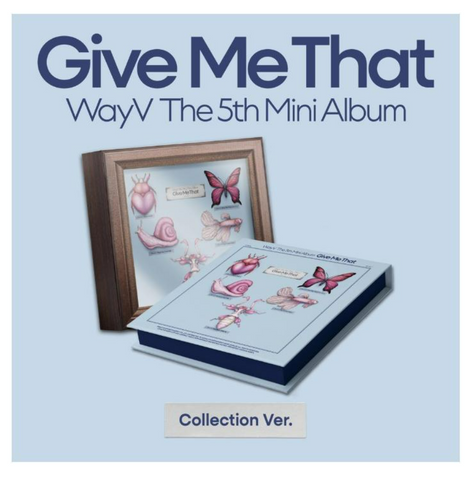 WayV - Give Me That (Box Ver.)
