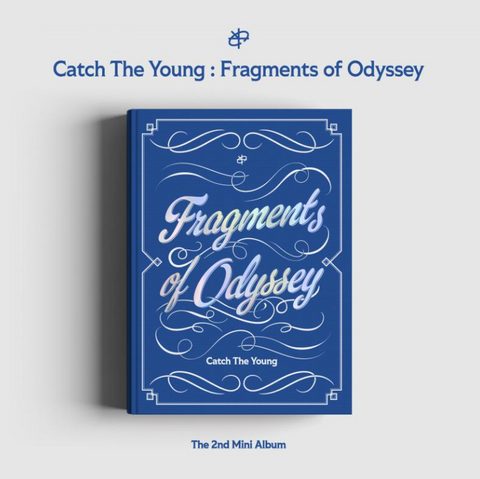 CATCH THE YOUNG - Fragments of Odyssey