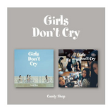 Candy Shop - Girls Don't Cry