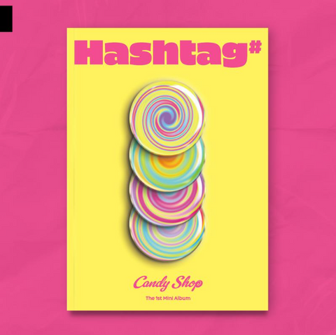 Candy Shop - Hashtag