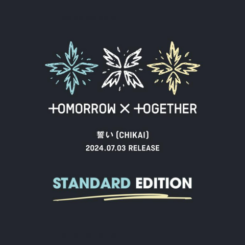 [PREORDER] : TXT - CHIKAI (Standard Edition)