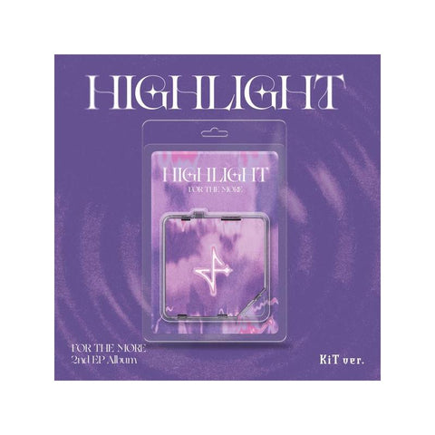 [PREORDER] : FOR THE MORE - HIGHLIGHT (KiT ver.)
