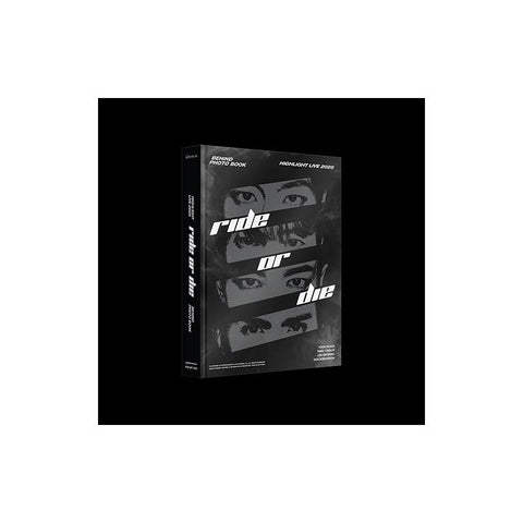 [PREORDER] : HIGHLIGHT - LIVE 2025 'RIDE OR DIE' BEHIND PHOTO BOOK