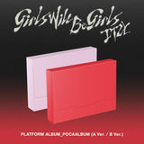 [PREORDER] : ITZY - Girls Will Be Girls (Platform Ver.)