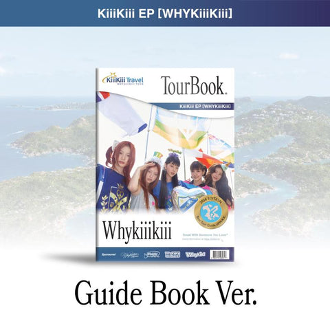 [PREORDER] : KiiiKiii - WhyKiiiKiii (GUIDE BOOK ver.)