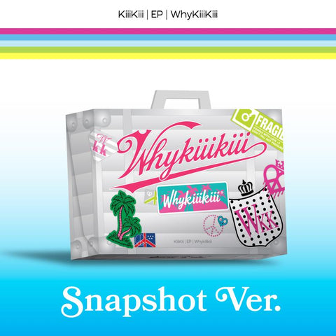 [PREORDER] : KiiiKiii - WhyKiiiKiii (SNAPSHOT ver.)