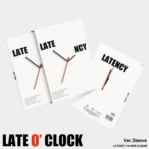 [PREORDER] : LATENCY - LATE O' CLOCK (Sleeve Ver.)