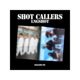 [PREORDER] : LNGSHOT - SHOT CALLERS (Magazine Ver.)
