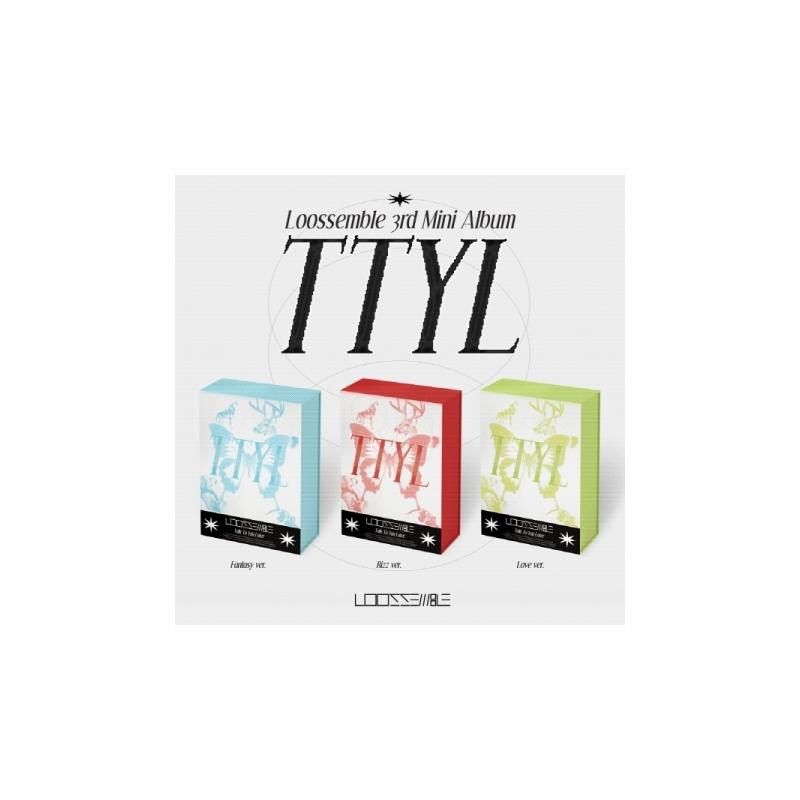 Loossemble - TTYL – KYYO