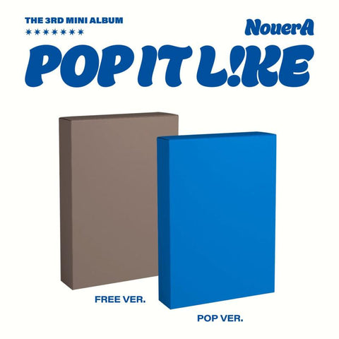 [PREORDER] : NouerA - POP IT LIKE
