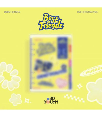 ODD YOUTH - Best Friendz (Best Friendz Ver.)