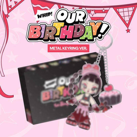 [PREORDER] : OURBIRTHDAY - Our Birthday (METAL KEYRING Ver.)