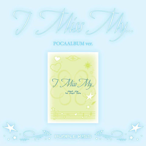 PURPLE KISS - I Miss My... (POCA ver.)
