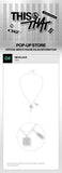 [PREORDER] : Stray Kids - [THIS & THAT] POP-UP STORE MD : NECKLACE