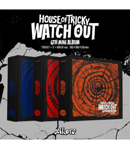 xikers - HOUSE OF TRICKY : WATCH OUT