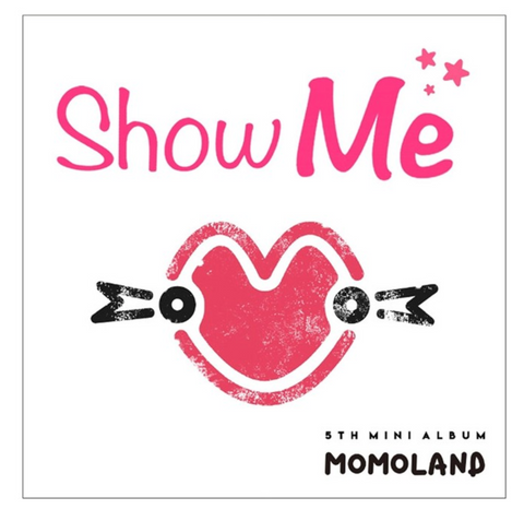 MOMOLAND (모모랜드) Mini Album Vol. 5 - Show Me (Korean)