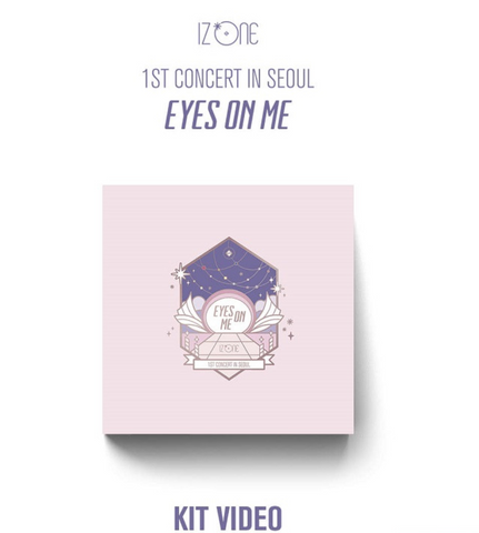 IZ*ONE - IZ*ONE 1st CONCERT IN SEOUL : EYES ON ME (KiT VIDEO) (Korean Edition)