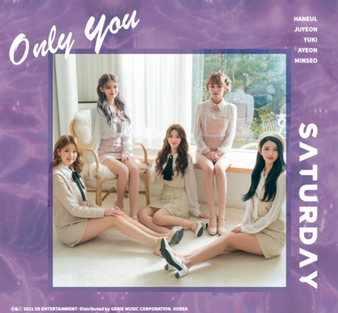 SATURDAY - Single Album Vol. 5 : Only You (Korean Edition)