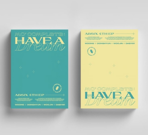 AB6IX - EP Album Vol. 4 - MO' COMPLETE : HAVE A DREAM (Korean Edition)