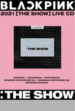 BLACKPINK - BLACKPINK 2021 -THE SHOW- LIVE CD (2CD) (Korean Edition)
