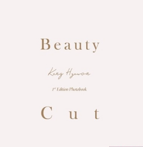 KANG HYEWON - BEAUTY CUT 1ST EDITION PHOTOBOOK (TYPE A) (Korean Edition)