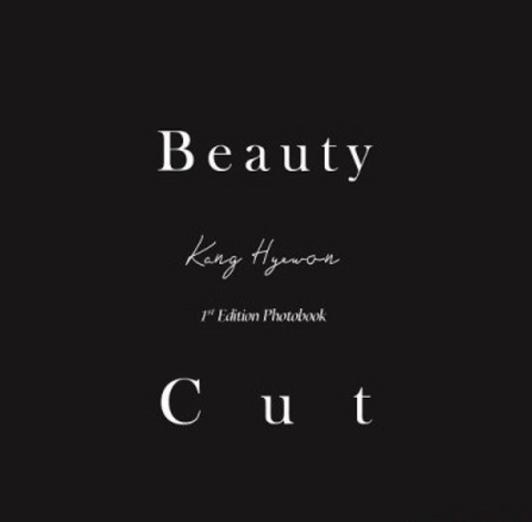 KANG HYEWON - BEAUTY CUT 1ST EDITION PHOTOBOOK (TYPE B) (Korean Edition)