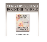 VERIVERY - SERIES O [ROUND 3 : WHOLE] (Platform Album ver.) (META ALBUM)
