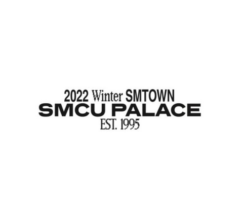 [50% OFF] : 2022 WINTER SMTOWN : SMCU PALACE - DIFFERENT OPTIONS