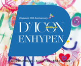 [PREORDER] : ENHYPEN - DICON Special Edition : DISPATCH 10TH ANNIVERSARY